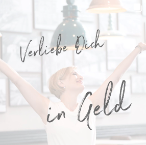 Read more about the article Verliebe Dich in Geld